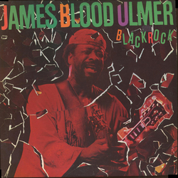 James Blood Ulmer Black Rock VINYL LP