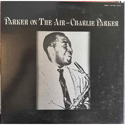 Charlie Parker Parker On The Air VINYL LP - Compilation Reissue Japan