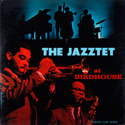 The Jazztet At Birdhouse VINYL LP - Mono Reissue