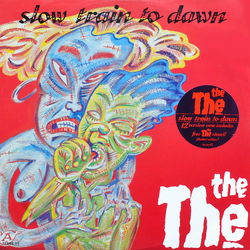 The The Slow Train To Dawn VINYL 12" - 45 RPM Limited Edition Stereo