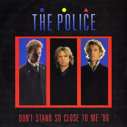 The Police Don't Stand So Close To Me '86 VINYL 12" - 45 RPM Single Stereo