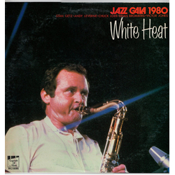 Stan Getz Jazz Gala 1980 - White Heat VINYL LP