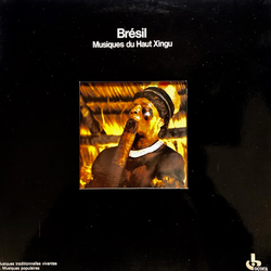 Various Brésil: Musiques Du Haut Xingu VINYL LP - Reissue Repress Stereo
