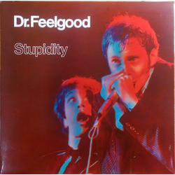 Dr. Feelgood Stupidity VINYL LP - Reissue Repress Stereo