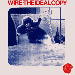 Wire The Ideal Copy VINYL LP