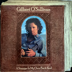 Gilbert O'Sullivan A Stranger In My Own Backyard VINYL LP - Stereo