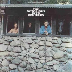 The Byrds The Notorious Byrd Brothers VINYL LP - Reissue Stereo