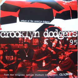 Crooklyn Dodgers '95 Return Of The Crooklyn Dodgers VINYL 12" - 33 ⅓ RPM Single