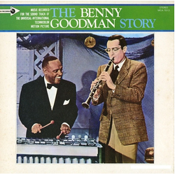 Benny Goodman The Benny Goodman Story VINYL LP - Stereo