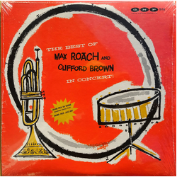 Clifford Brown And Max Roach The Best Of Max Roach And Clifford Brown In Concert VINYL LP - Reissue Stereo