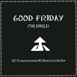 DJ Yutaka MC Krush Good Friday VINYL 12" - Single