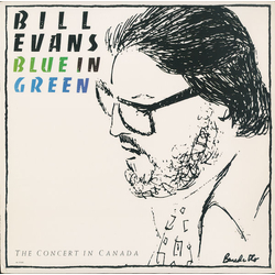 Bill Evans Blue In Green - The Concert In Canada VINYL LP
