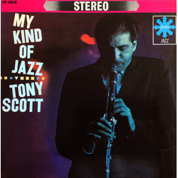 Tony Scott (2) My Kind Of Jazz VINYL LP - Reissue Stereo