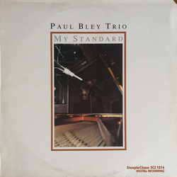 Paul Bley Trio My Standard VINYL LP