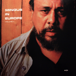 Eric Dolphy The Charles Mingus Quintet Mingus In Europe Volume II VINYL LP - Mono