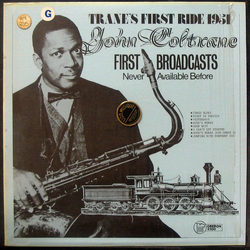 John Coltrane Trane's First Ride 1951 VINYL LP - Unofficial Release US