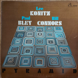 Bill Connors Lee Konitz Paul Bley Pyramid VINYL LP