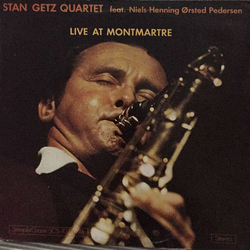 Niels-Henning Ørsted Pedersen Stan Getz Quartet Live At Montmartre VINYL LP - Reissue