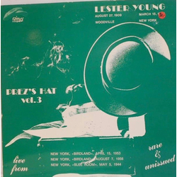 Lester Young Prez's Hat Vol. 3 VINYL LP - Mono
