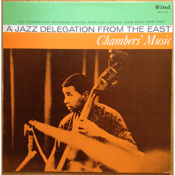 Paul Chambers (3) Chambers' Music: A Jazz Delegation From The East VINYL LP - Mono Reissue