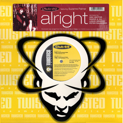 Club 69 Alright VINYL 12INCH