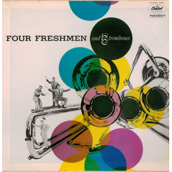 The Four Freshmen Four Freshmen And 5 Trombones VINYL LP - Mono Reissue