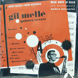 Gil Mellé Quintet Gil Mellé Sextet New Faces – New Sounds VINYL 10" - Mono Reissue