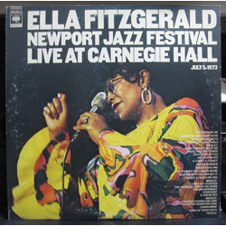 Ella Fitzgerald Newport Jazz Festival Live At Carnegie Hall, July 5, 1973 VINYL LP - Reissue