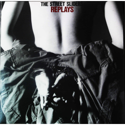 The Street Sliders Replays VINYL LP - Compilation Stereo Japan