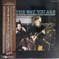 Niels-Henning Ørsted Pedersen Rune Gustafsson Just The Way You Are VINYL LP - Stereo