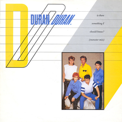 Duran Duran Is There Something I Should Know? (Monster Mix) VINYL 12" - 45 RPM Single Stereo