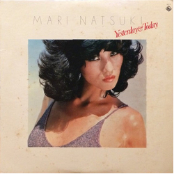 Mari Natsuki Yesterday & Today VINYL LP - Compilation Japan