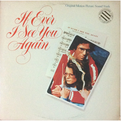 Joseph Brooks If Ever I See You Again (Original Motion Picture Soundtrack) VINYL LP