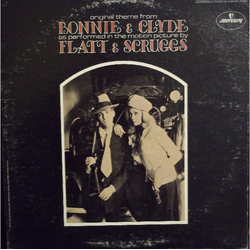 Flatt & Scruggs Original Theme From Bonnie & Clyde VINYL LP
