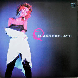 Quarterflash Back Into Blue VINYL LP