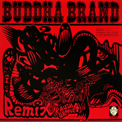 Buddha Brand Remix (Krush Groove 4) VINYL 12INCH