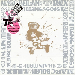 Marc Bolan T. Rex Get It On (Bang A Gong) VINYL 12" - 45 RPM Maxi-Single
