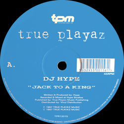 DJ Hype Jack To A King / Only One Life To Give VINYL 12" - 45 RPM