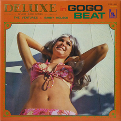 Sandy Nelson The Ventures Deluxe In Gogo Beat VINYL LP - Compilation Deluxe Edition Repress Stereo