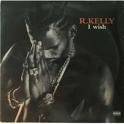 R. Kelly I Wish VINYL 12" - 33 ⅓ RPM