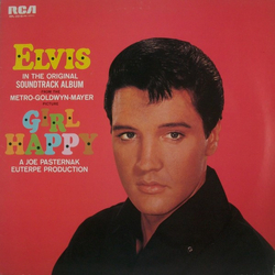 Elvis Presley Girl Happy VINYL LP - Reissue Stereo
