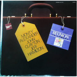 Jeff Hamilton John Clayton Monty Alexander Reunion In Europe VINYL LP - Stereo