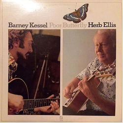 Barney Kessel Herb Ellis Poor Butterfly VINYL LP