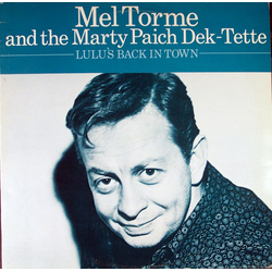 Mel Tormé The Marty Paich Dek-Tette Lulu's Back In Town VINYL LP - Mono Reissue
