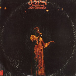 Billy Paul Feelin' Good At The Cadillac Club VINYL LP