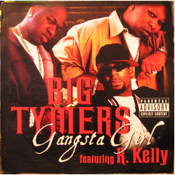 Big Tymers R. Kelly Gangsta Girl VINYL 12" - 33 ⅓ RPM