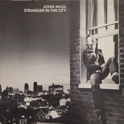 John Miles Stranger In The City VINYL LP