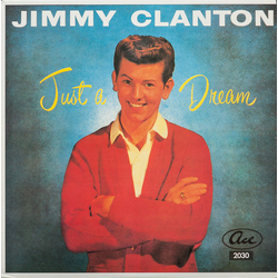Jimmy Clanton Just A Dream VINYL LP - Compilation Mono