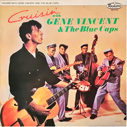 Gene Vincent & His Blue Caps Cruisin' With VINYL LP - Compilation Mono