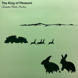 Fantastic Plastic Machine The King Of Pleasure VINYL 12" - 33 ⅓ RPM EP Stereo
